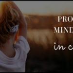 mindfulness, mindfulness in kids, anxiety, stress and kids, breath work, gratitude