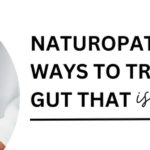 gut health, stress and digestion, digestive health, naturopathic gut health, restoring the microbiome, probiotic foods
