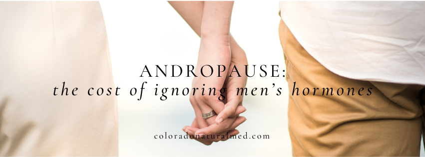 Andropause, men's health, men's hormones, midlife crisis, hormonal shifts, men's hormone panel, acupuncture for hormonal imbalance