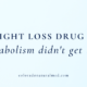 weight loss, metabolism, GLP-1, weight gain, appetite, metabolic health, functional testing, risks of GLP-1