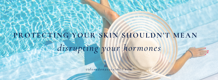 endocrine disruption, hormone health, summer 2026, sunscreen, skin damage, vitamin d, vitamin d deficiency, chemical sunscreen versus mineral sunscreen